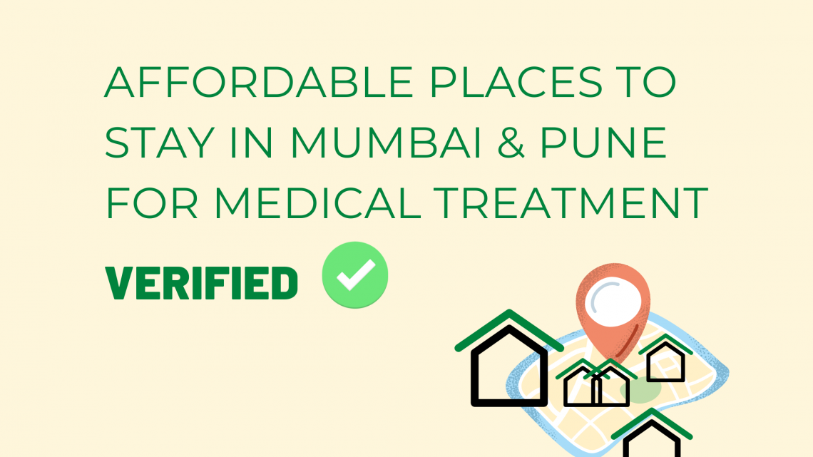 AFFORDABLE PLACES TO STAY IN MUMBAI & PUNE FOR MEDICAL TREATMENT